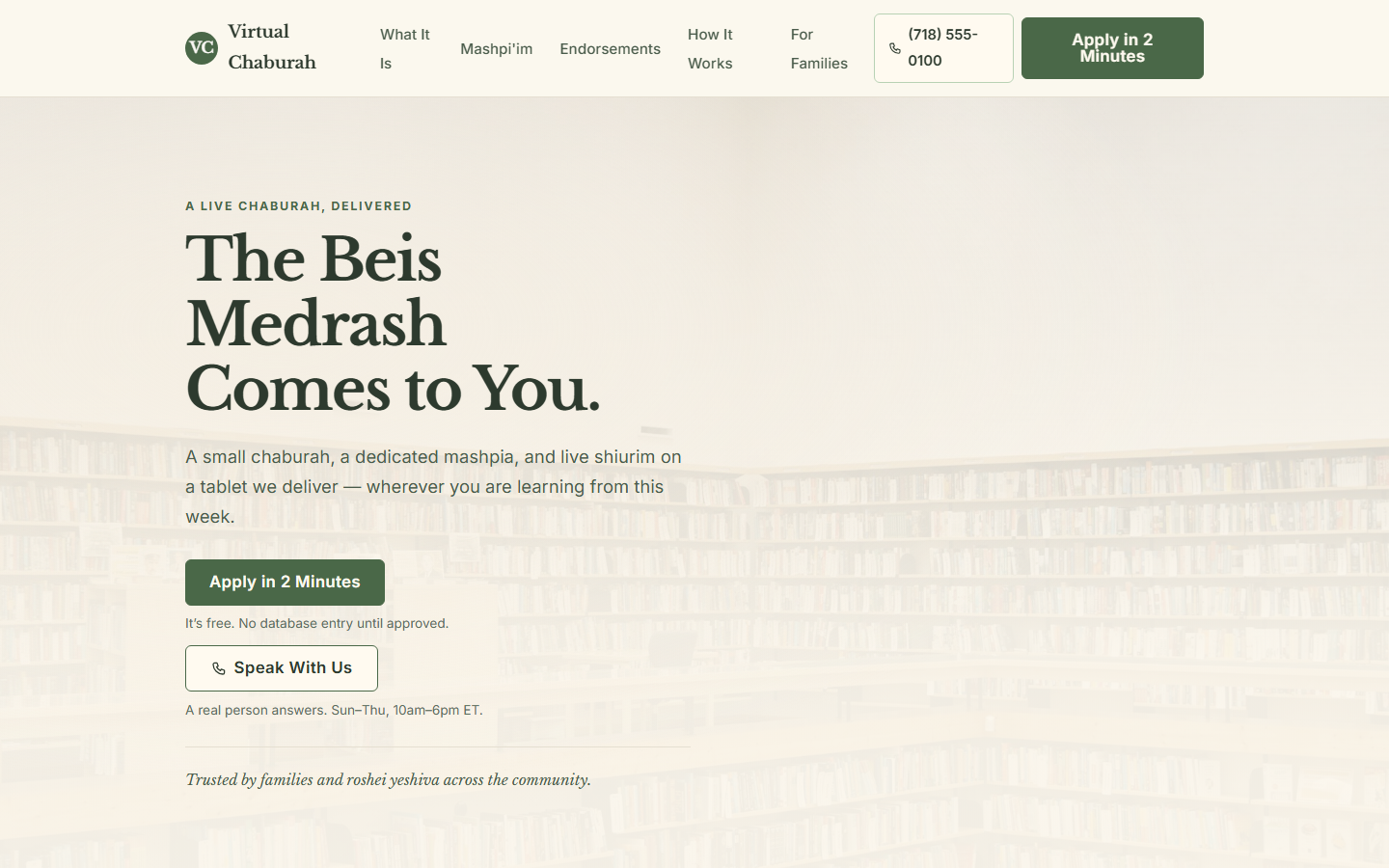 Direction B homepage at desktop width — warm cream palette, library bookshelves background photo, headline 'The Beis Medrash Comes to You.', dual call to action, trust line citing roshei yeshiva and families.
